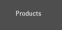 Products Overview